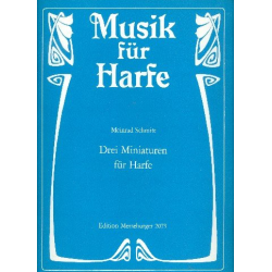 3 Miniaturen : für Harfe -Meinrad Schmitt
