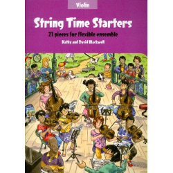 String Time Starters : -David Blackwell / Arr.Kathy Blackwell