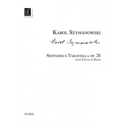 Notturno e tarantella op.28 : für - Karol Szymanowski