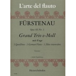 Grand Trio e-Moll : 3 Querflöten -Anton Bernhard Fürstenau