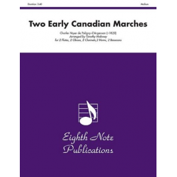 Two Early Canadian Marches -Timothy  Maloney) Charles Voyer de Poligny dArgenson (Arr