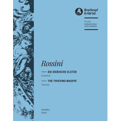 Die diebische Elster : Ouvertüre -Gioacchino Rossini / Arr.Gustav Friedrich Kogel