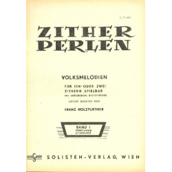 Zither-Perlen Band 1 : -Franz Holzfurtner