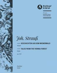 GESCHICHTEN AUS DEM WIENERWALD : -Johann Strauß / Strauss (Sohn)