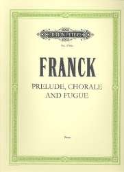 Prélude, Choral und Fuge : -César Franck