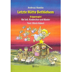 Letzte Hütte Bethlehem : - Andreas Hantke
