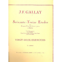 22 Exercises : pour trompette (cornet/ -Jacques-Francois Gallay
