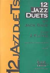 12 Jazz Duets for 2 Flutes (with Play-Along CD) -Jack Gale / Arr.Jack Gale