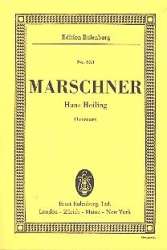 Hans Heiling : Ouvertüre -Heinrich August Marschner