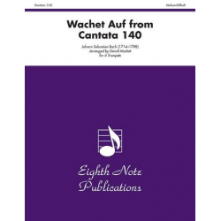 Wachet Auf from Cantata 140 -Johann Sebastian Bach / Arr.David Marlatt