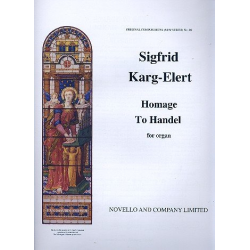 Homage to Handel : for organ -Sigfrid Karg-Elert