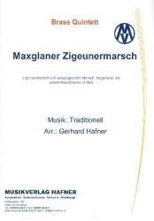Maxglaner Zigeunermarsch (Brass Quintett) -Traditional / Arr.Gerhard Hafner