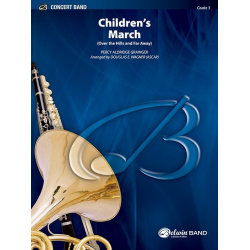 Children's March (concert band) -Percy Aldridge Grainger / Arr.Douglas E. Wagner