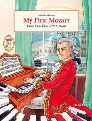 My first Mozart : -Wolfgang Amadeus Mozart
