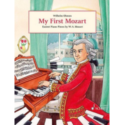 My first Mozart : -Wolfgang Amadeus Mozart