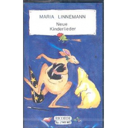 Neue Kinderlieder : MC -Maria Linnemann