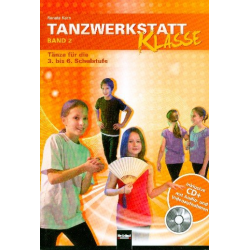 Tanzwerkstatt Klasse Band 2 (+DVD-ROM) -Renate Kern
