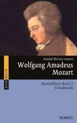 Wolfgang Amadeus Mozart - Musikführer Band 2 : Vokalmusik -Arnold Werner-Jensen