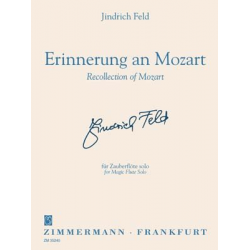 Erinnerung an Mozart : -Jindrich Feld