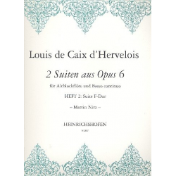 Suite F-Dur op.6 : für -Louis de Caix de Hervelois