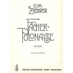 Fächerpolonaise op. 525 -Carl Michael Ziehrer