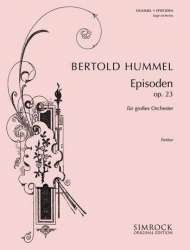 Episoden op.23 : für Orchester -Bertold Hummel