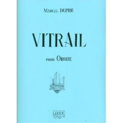 Vitrail op.65 : pour orgue -Marcel Dupré