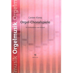 Choralvorspiele : für Orgel - Carsten Klomp