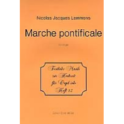 Marche pontificale : für Orgel -Nicolas Jacques Lemmens