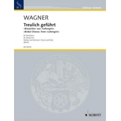 Treulich geführt : für Violine, Viola -Richard Wagner / Arr.Wolfgang Birtel