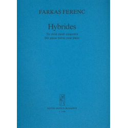 Hybrides 10 pièces brèves -Ferenc Farkas