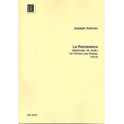 La Romanesca : für Violine und Klavier -Joseph Achron