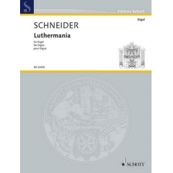 Luthermania : -Enjott (Norbert Jürgen) Schneider