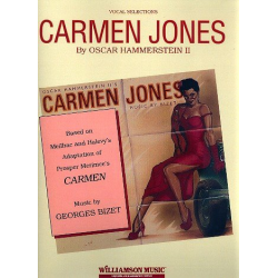 Carmen Jones : for vocal and piano -Oscar Hammerstein II