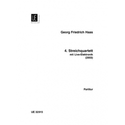 Streichquartett Nr.4 : für Streichquartett -Georg Friedrich Haas