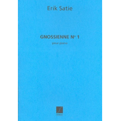 Gnossienne no.1 : pour piano -Erik Satie