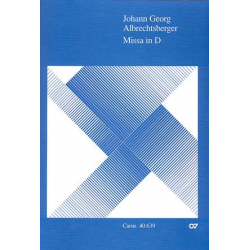 Missa D-Dur (1783) : für gem Chor und Orgel -Johann Georg Albrechtsberger