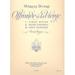 Offrande a la vierge : pour orgue -Marcel Dupré