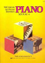 Méthode de piano Bastien - niveau 4 -Jane and James Bastien