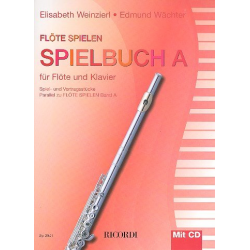 Flöte spielen - Spielbuch Band A (+CD) -Diverse / Arr.Elisabeth Weinzierl & Edmund Wächter