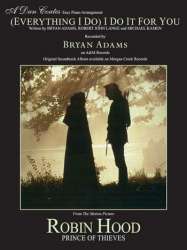 (Everything I Do)I Do It For You -Bryan Adams