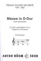 Messe D-Dur : für Soli, gem Chor, Orgel - Franz Xaver Gruber