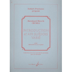 Introduction Et Air Suedois Varie -Bernhard Henrik Crusell / Arr.Robert Fontaine