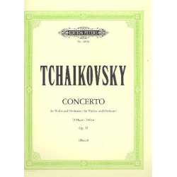 Konzert D-Dur op.35 für Violine und -Piotr Ilich Tchaikowsky (Pyotr Peter Ilyich Iljitsch Tschaikovsky)