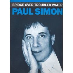 Bridge over troubled water -Paul Simon