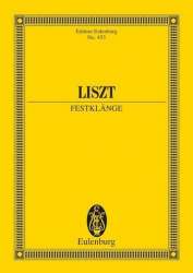 Festklänge : symphonic poem no. 7 for orchestra -Franz Liszt
