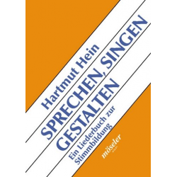 Buch: Sprechen, Singen, Gestalten - Ein Liederbuch zur Stimmbildung -Hartmut Hein