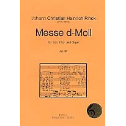 Messe d-Moll op.91 : -Johann Christian Heinrich Rinck