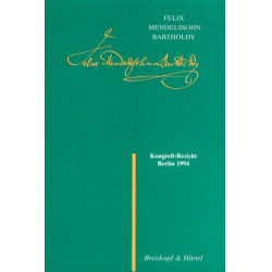 F. Mendelssohn Bartholdy - Kongress-Bericht Berlin 1994 -Christian Martin (Hrsg.) Schmidt