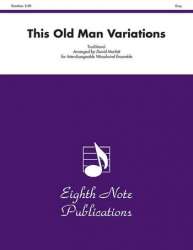 This Old Man Variations -Traditional / Arr.David Marlatt
